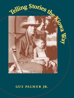 cover image of Telling Stories the Kiowa Way